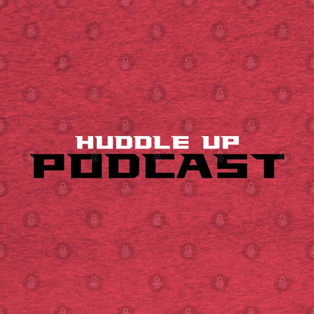 A Town by Huddle Up Podcast